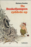 Da buskefjompen ryddede op.jpg (ca. 40 Kb)