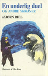 en underlig duel.jpg (ca. 40 Kb)
