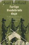 farlige hvedebroedsdage.jpg (ca. 40 Kb)