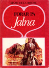 foraar pa Jalna.jpg (ca. 40 Kb)