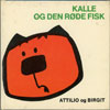 kalle og den roede fisk.jpg (ca. 40 Kb)