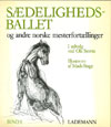 saedelighedsballet.jpg (ca. 40 Kb)
