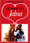tilbage til Jalna.jpg (ca. 40 Kb)
