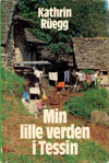 min lille verden ..jpg (ca. 40 Kb)